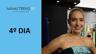 MINAS TREND 30 - DIA 4