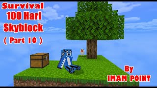 Survival 100 Hari Skyblock (Part 10) #mcpe 1.20.51 #minecraft