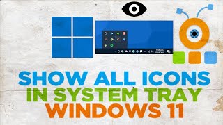 How to Show All Icons in the System Tray in Windows 11