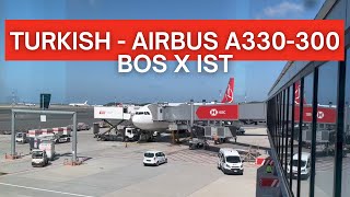 TRIP REPORT | Turkish Airlines - Airbus A330-300 - Boston (BOS) to Istanbul (IST) | Economy