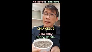 Chia Seeds may be a 'Superfood', but it cannot magically compensate for unhealthy eating habits