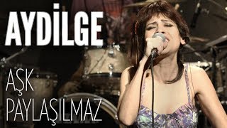 Aydilge | Aşk Paylaşılmaz | JoyTurk Akustik