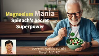 Magnesium Mania: Spinach's Secret Superpower