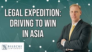 Legal Expeditions: Driving to Win in Asia