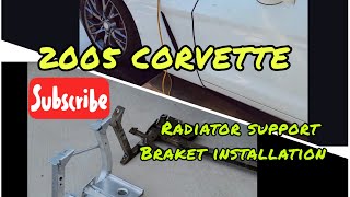 CORVETTE C6 HOW TO INSTALL RADIATOR SUPPORT BOTTOM BRAKET