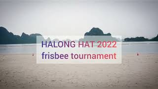 Hat Halong 2022 - ultimate tournament