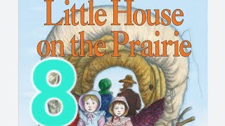 Little House on the Prairie,  Chapter 8- Two Stout Doors