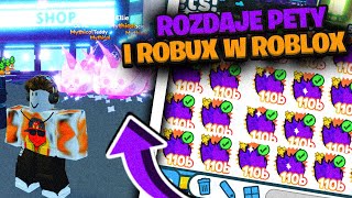 👽ROZDAJE PETY w PET SIMULATOR X! (ROZDAJE ROBUX) 🐶PET DLA KAŻDEGO!😍 #Roblox