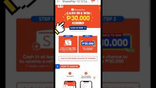 SHOPEE Cash In chance to win ₱30,000 || Dec 11~15 ||