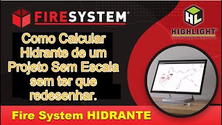 Cálculo de Dimensionamento de Hidrantes de um Projeto Sem Escala e Sem ter que redesenhar