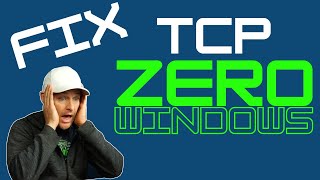 Fix a TCP ZERO Window // TCP Deep Dive with Wireshark