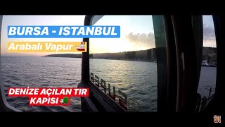 BURSA - İSTANBUL / Arabalı Vapurla Körfezi Geçtik ! / Difransiyeli Yedik !