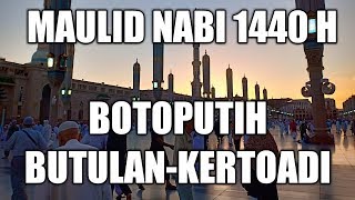 MAULID NABI 1440 H  MUSHOLLA USTMAN - Botoputih Butulan Part 2