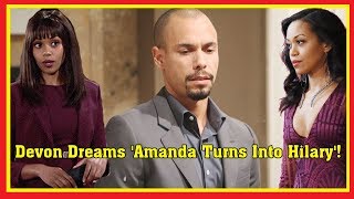 REVEALED: Devon Dreams 'Amanda Turns Into Hilary'! The Young and the Restless Dec 4-6