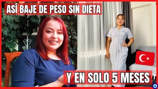 ASÍ BAJE DE PESO🚫SIN DIETA NI EJERCICIO EN 5 MESES💃#comoadelgazar#comoperderpesorapido#mexicana