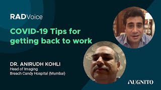 RAD Voice Ep6: COVID-19 Tips for getting back to work | Rustom Lawyer with Dr Anirudh Kohli