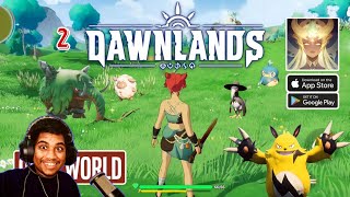 Dawnlands Mobile Part 2 A Game Palworld की तरह है? @GAMINGLEGEND10K