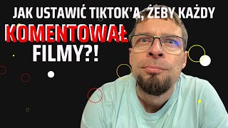 Jak USTAWIĆ TikTok’a, żeby KAŻDY mógł Komentować Twoje Filmy?