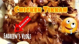 Chicken Tikka ( 100 subs special ) / Farheen's Vlogs / Pakistani Mom