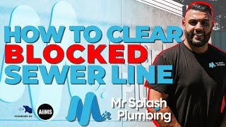 How To Clear Blocked Sewer Line - Mr Splash Plumbing Sydney