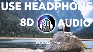 LOVE MASHUP #1 I Music Enthusiasm Bollywood