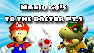 TTZT| Mario go's to the doctor pt.1