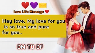 DM To DF Today  Love Life Message  dmtodf  DM Love Message ❤️ love letter _ twin flames