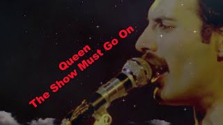 Queen - The Show Must Go On 2021 Freddie Mercury