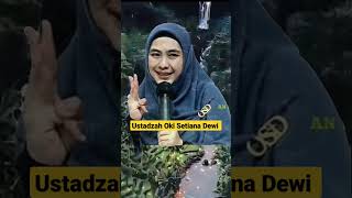 Ustadzah Oki Setiana Dewi : 4 Cara Wanita agar Masuk Surga.