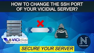 HOW TO CHANGE THE SSH PORT OF YOUR VICIDIAL SERVER? | TUTORIAL GUIDE |