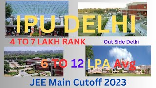 IPU OUT SIDE Delhi College Review 2023 😍 | IPU JEE Main cutoff😁 |Placements | 3 Round cutoff 2023