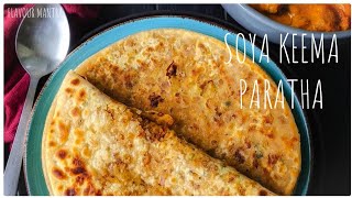 Soya Keema Paratha | Soya chunks Paratha