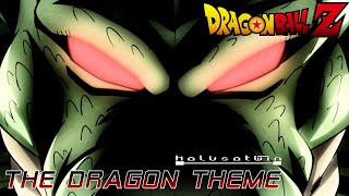 Dragon Ball Z: The Dragon Theme [HalusaMiX]