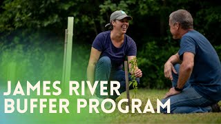 Discover the Benefits of the James River Buffer Program