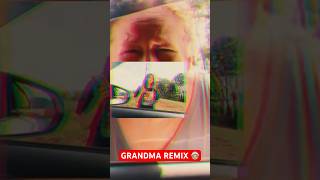 GRANDMA REMIX 👵🏼