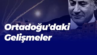 Ortadoğu'daki Gelişmeler - CABİR İLE EHLİBEYT YOLU