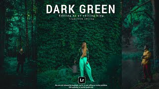 Beautiful Place Moody Dark Green Lightroom Tutorial || Deep Dark Green Tone Effect Lightroom Mobile