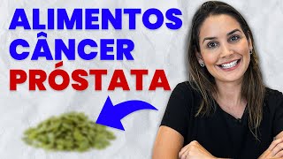 O que pode comer no tratamento do câncer de próstata?