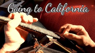 Going to California on Mandolin