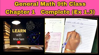 General Math Class 9 Chapter 1 Complete Ex 1.3