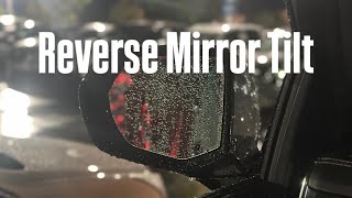 How to Turn on Reverse Mirror Tilt - 5th Gen Refresh Yukon