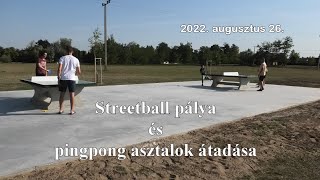 Streetball pálya és pingpong asztalok átadása Hernádon 2022