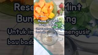 resep teh mint bunga telang #minumankekinian #minumansehat #minumanviral #tehbungatelang