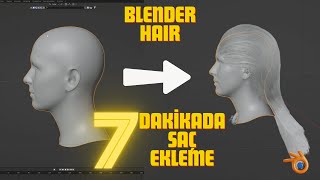 7 DAKİKADA TEMEL DÜZEYDE SAÇ NASIL EKLENİR? // BLENDER EĞİTİM