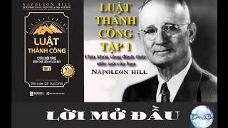 LUẬT THÀNH CÔNG Tập 1 Full - NAPOLEON HILL -  Lời mở đầu ( Sách nói )