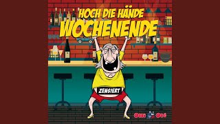 Hoch die Hände, Wochenende