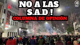 NO A LAS SAD ! I INDEPENDIENTE Y AGÜERO I LO QUE DIJO MILEI I EN ROJOS DE PASIÓN FIJAMOS POSTURA I