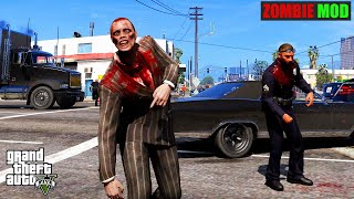 GTA 5; Los Santos City Becomes Zombie Land! | Zombie Infection Mod GTA V