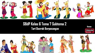 SBdP Kelas 6 Tema 7 Subtema 2 | Tari Daerah Berpasangan dan Unsur-Unsur Tari