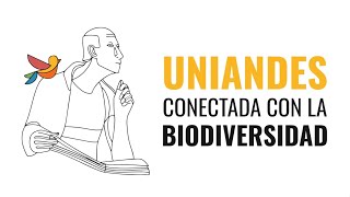 Universidades y Biodiversidad: Impulsando cambios clave para un futuro sostenible